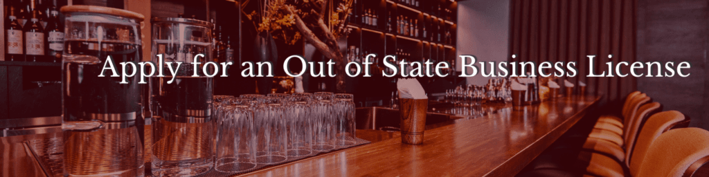 Apply for a Out of State Business Licenses